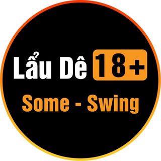 Lẩu Dê 18+ Some – Swing 群交