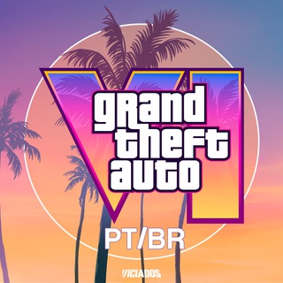 GTA 6 PT-BR (Grand Theft Auto VI Portugal Brasil) 🇧🇷🇵🇹 Portal Viciados