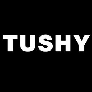 TUSHY ✔️