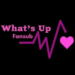 what's up fansub