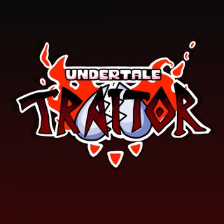 TT! Undertale:Traitor