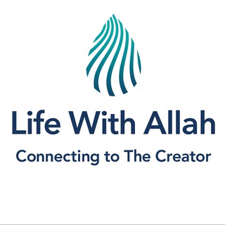 Life With Allah – الحياة مع الله