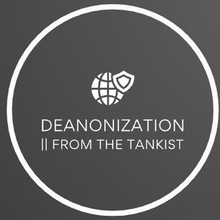 Deanonization || From The Tankist 🥶