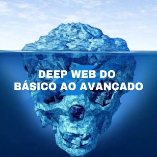 DEEP WEB - Do Básico ao Avançado
