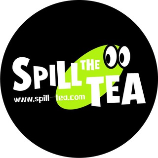 Spill the tea