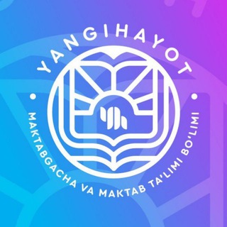Yangihayot tumani maktabgacha va maktab ta'lim bo'limi rasmiy kanali