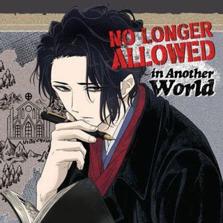 Isekai Shikkaku - No Longer Allowed In Another World