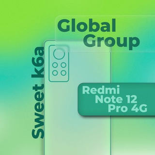 Redmi Note 12 pro 4G |Sweet k6a|