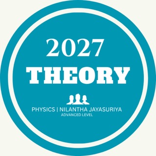 2027 THEORY - PHYSICS | NILANTHA JAYASURIYA