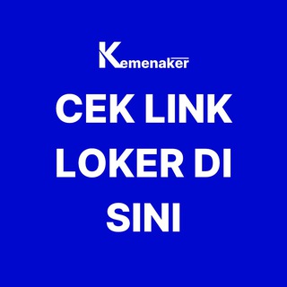 Apply Loker Di Sini – Kemenaker