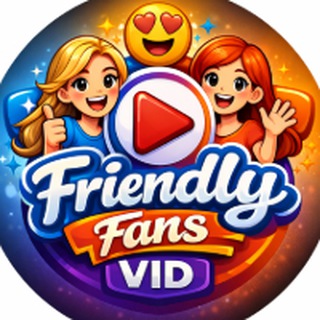 FRIENDLY FANS VID