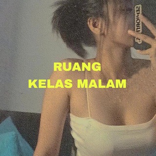 NEW KELAS MALAM 18+