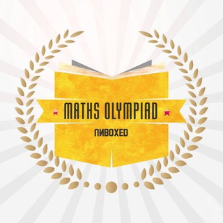 MATHS OLYMPIAD UNBOXED