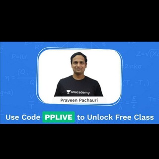Physics by Praveen (PKR) Sir
