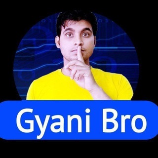 Gyani Bro