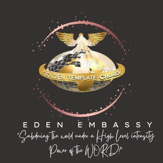 Golden Template Church Worldwide - Eden Embassy
