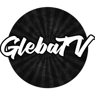 GlebaTV ✔