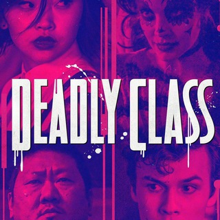 Deadly Class
