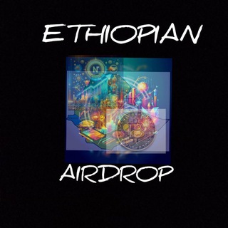 ETHIOPIAN AIRDROP 🇪🇹