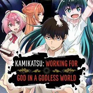Kamikatsu Working For God in a Godless World