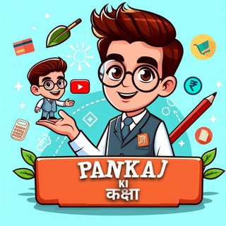 PANKAJ KI KAKSHA 🏫