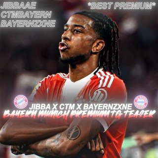 FC BAYERN MUNICH TG: JIBBA X CTM X BAYERNZXNE